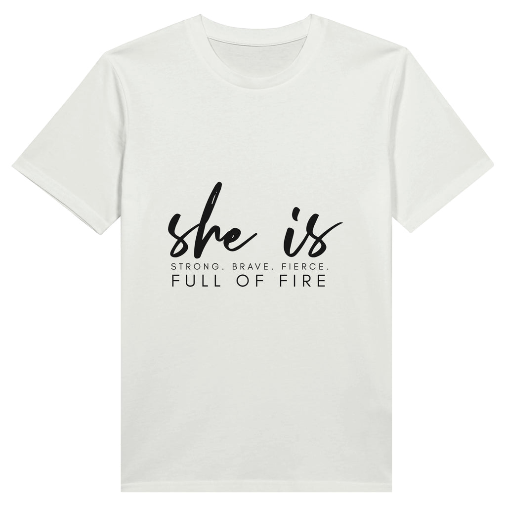 Embrace Her Fire - Strength, Bravery, and Fierceness - White - T-shirts