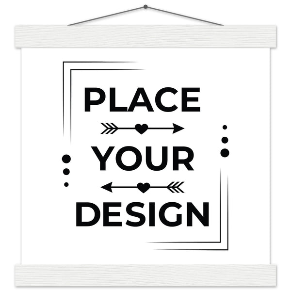 Stunning Art Display - Premium Customizable Poster - 25x25 cm 10x10″ White wall hanger - Posters With Hanger