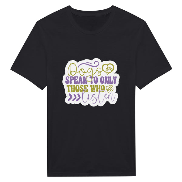 Canine Conversations - Listen to the Language of Dogs! - Black - T-shirts