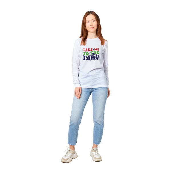 Lake Dreams - Take Me to the Lake - - Sweatshirt