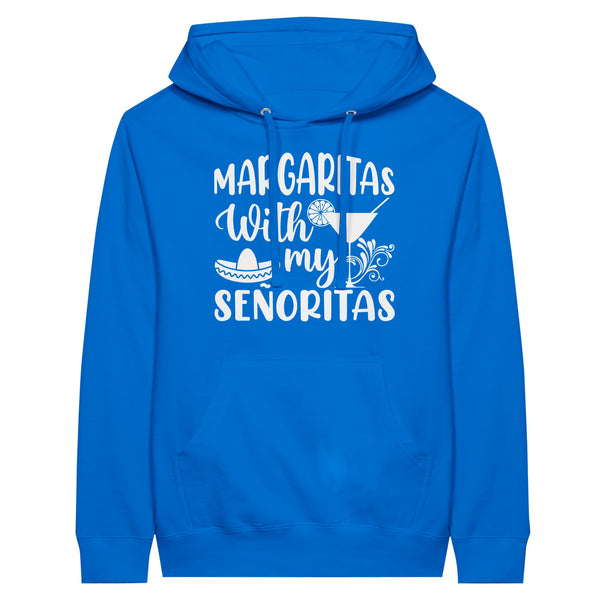 Margaritas with My Senoritas - Premium Unisex Pullover Hoodie - Royal - Hoodie