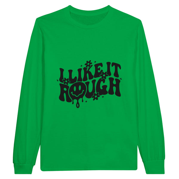 Embrace the Edge - I Like It Rough Edition - Irish Green - Sweatshirts