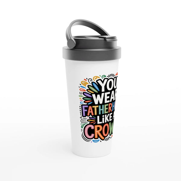 Crowned Dad – Stainless Travel Mug - - Mugs