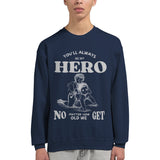 Unwavering Hero - Brother from Sister - - Sweatshirts