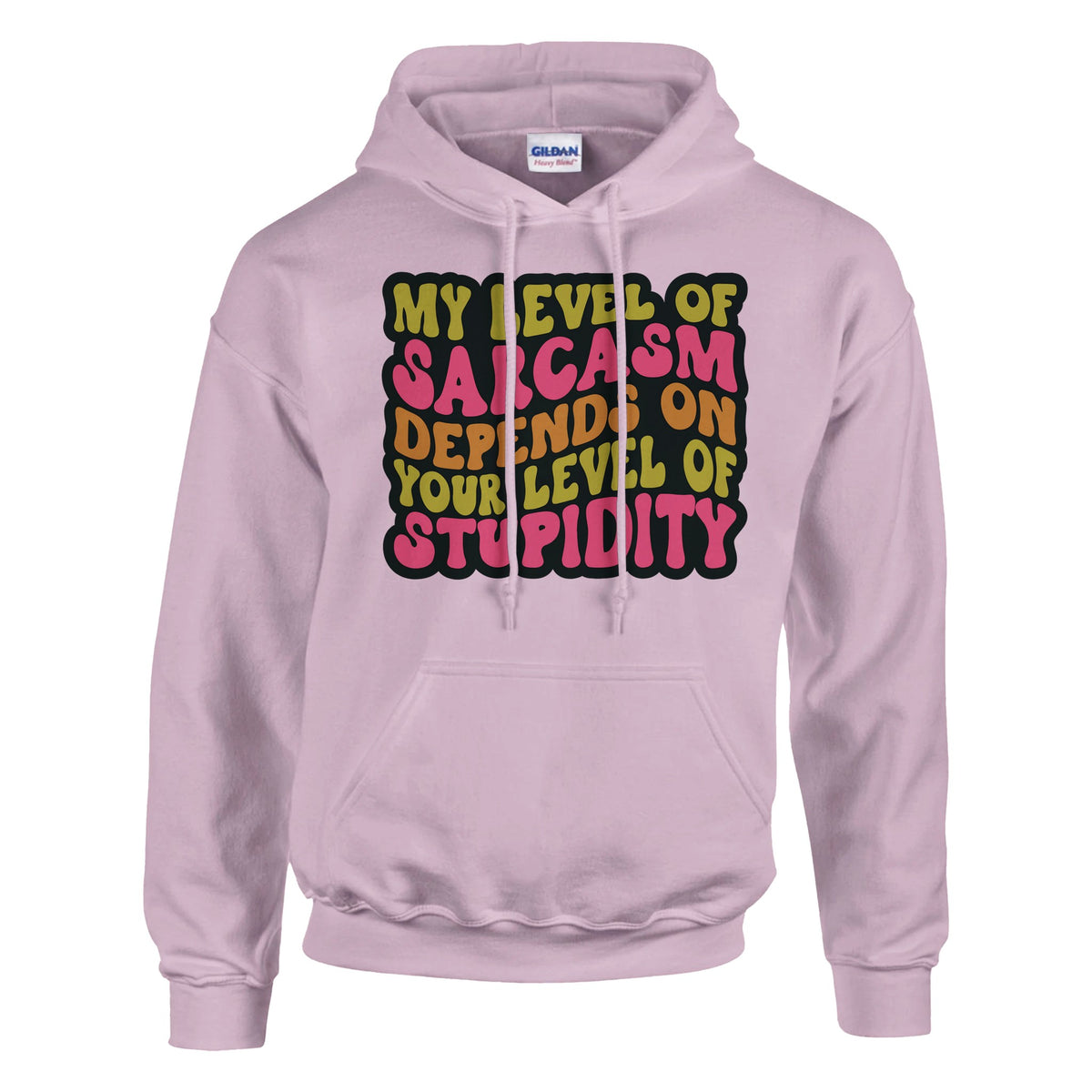 Sarcasm Showcase - My Level of Sarcasm Gear - Light Pink - Hoodies