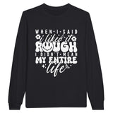 Life’s Irony - Embrace the Rough with Style - Black - Long Sleeve T-shirts