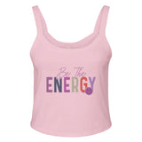 Be the Energy You Want to Attract - solid pink blend - Tank Tops