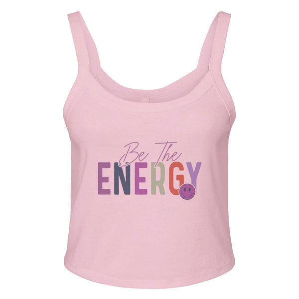 Be the Energy You Want to Attract - solid pink blend - Tank Tops