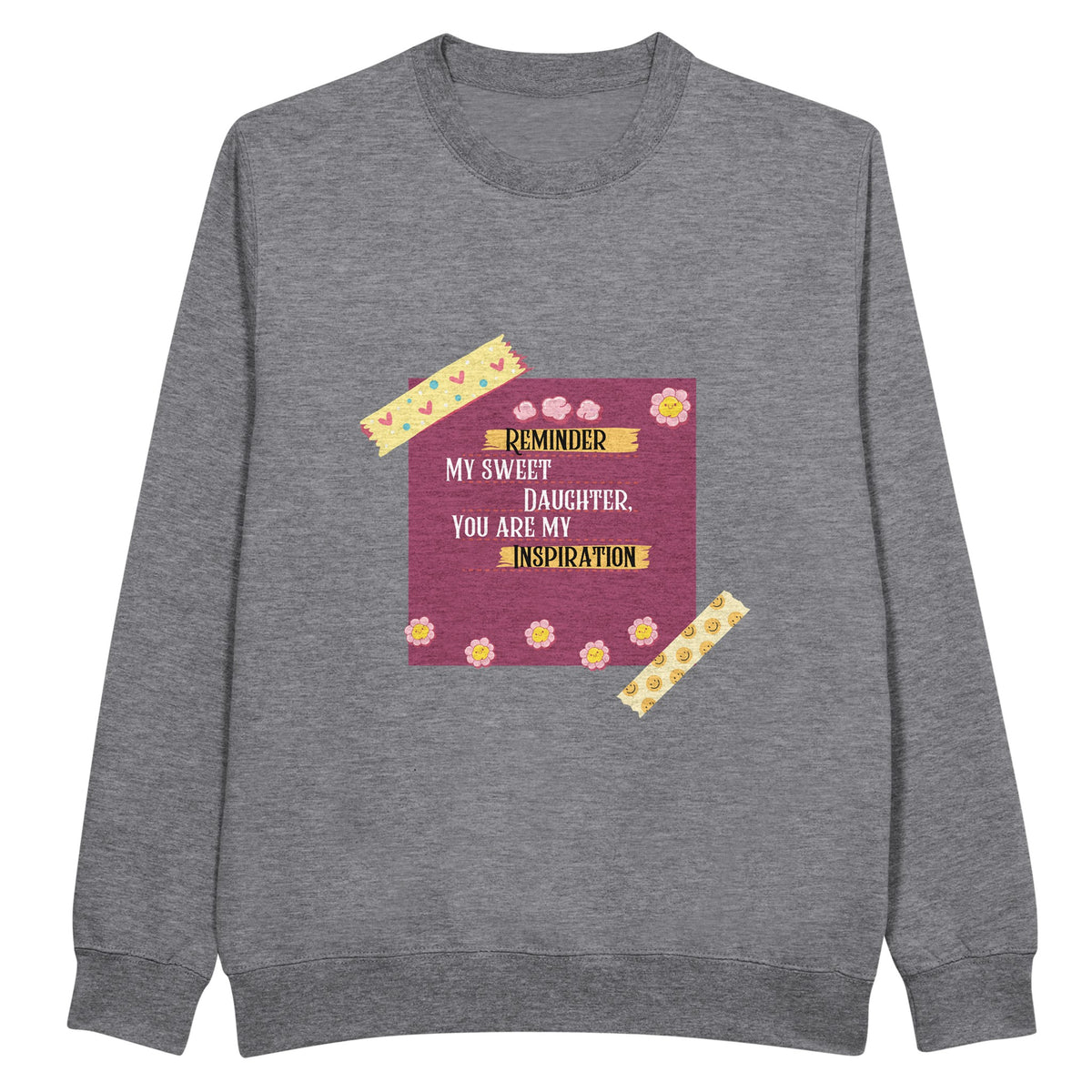 You Are My Inspiration – A Mother’s Sweet Reminder - Heather Gray - Sweatshirts