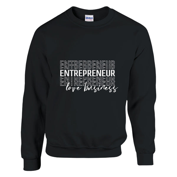 Love for Business - The Entrepreneur's Anthem - Black - Sweatshirt