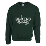 Kindness in Layers - A Cozy Reminder - Forest Green - sweatshirt