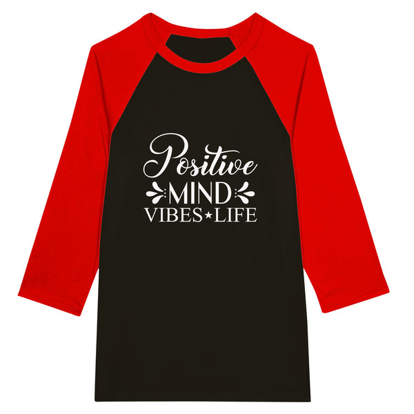 Positive Vibes Raglan Tee - Mind, Vibes, Life - Black and Red -