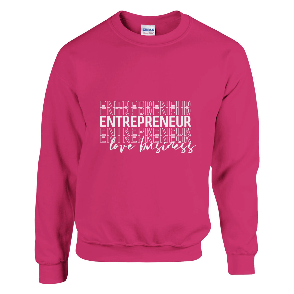 Love for Business - The Entrepreneur's Anthem - Heliconia - Sweatshirt