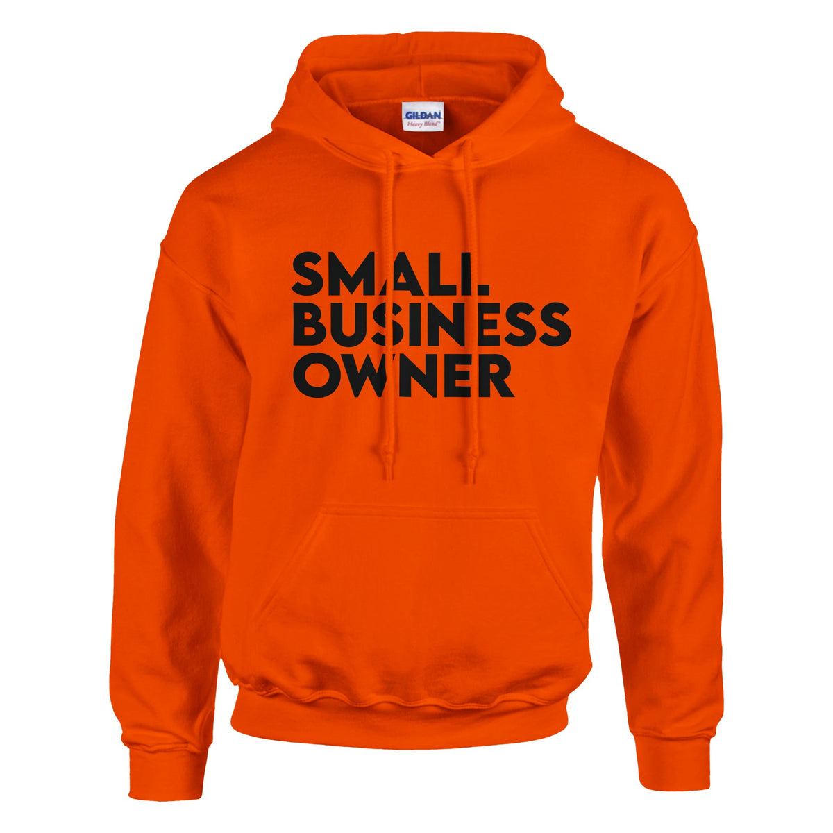 Small Business Owner - Wear Your Entrepreneurial Spirit - Orange - Hoodies