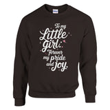 Heart of My World - A Father’s Love on Display - Dark Chocolate - Sweatshirts