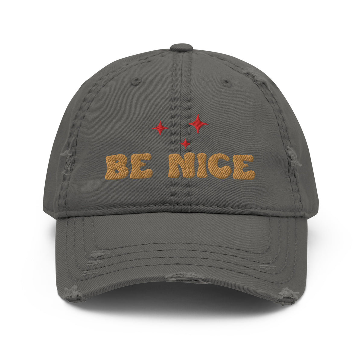 Be Nice Distressed Dad Hat - - Hats