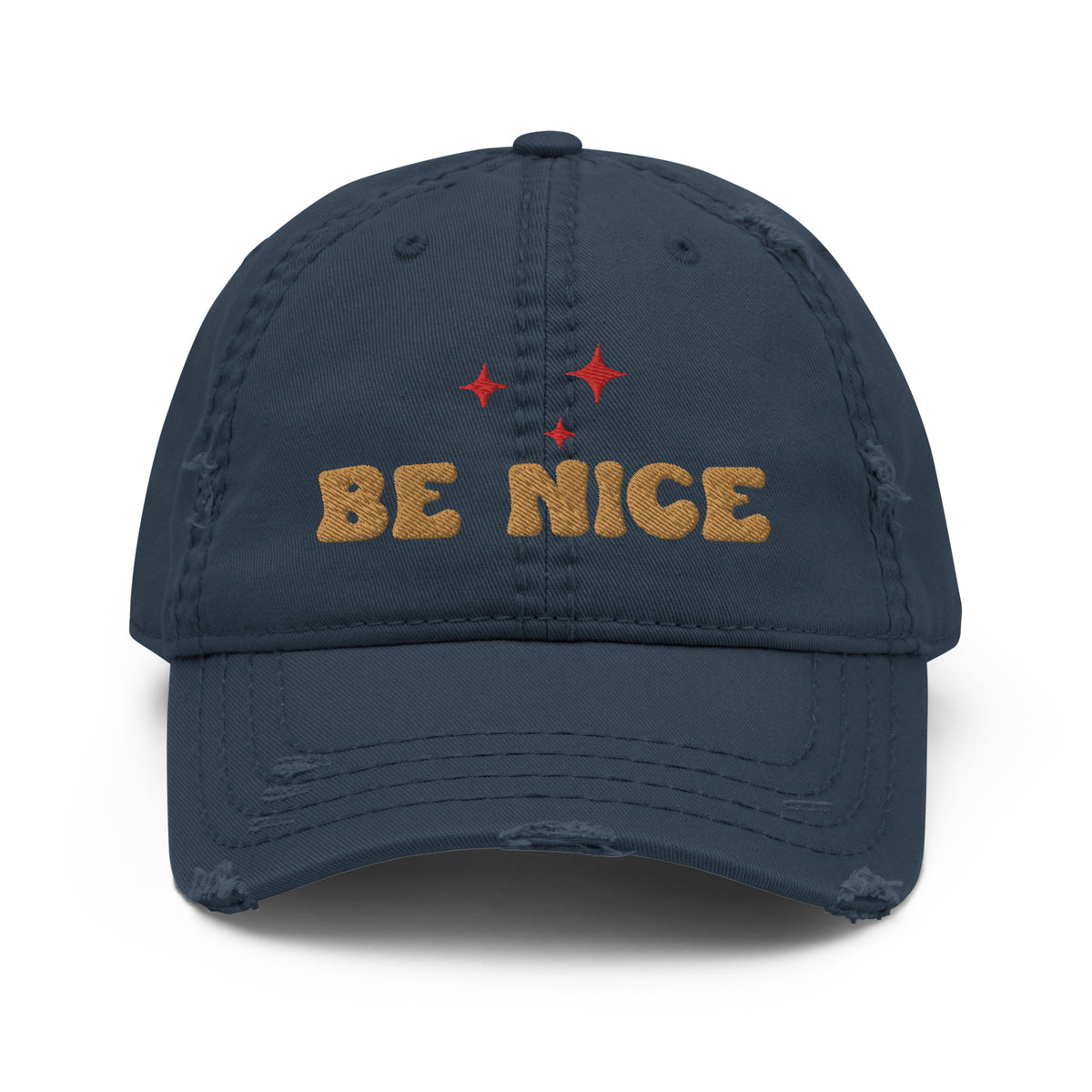 Be Nice Distressed Dad Hat - - Hats