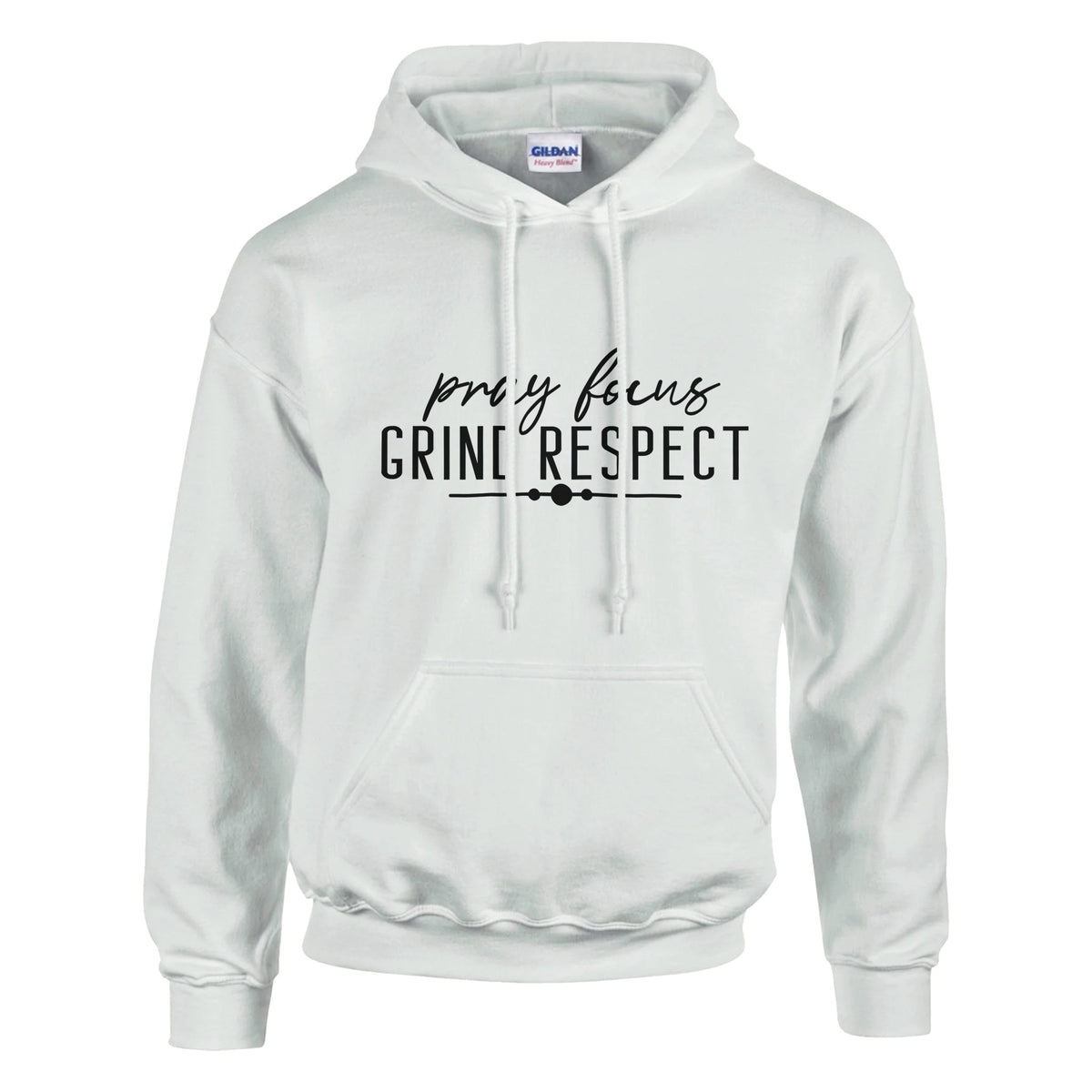 Pray, Grind, Respect - Wear the Motivation - White - Hoodies