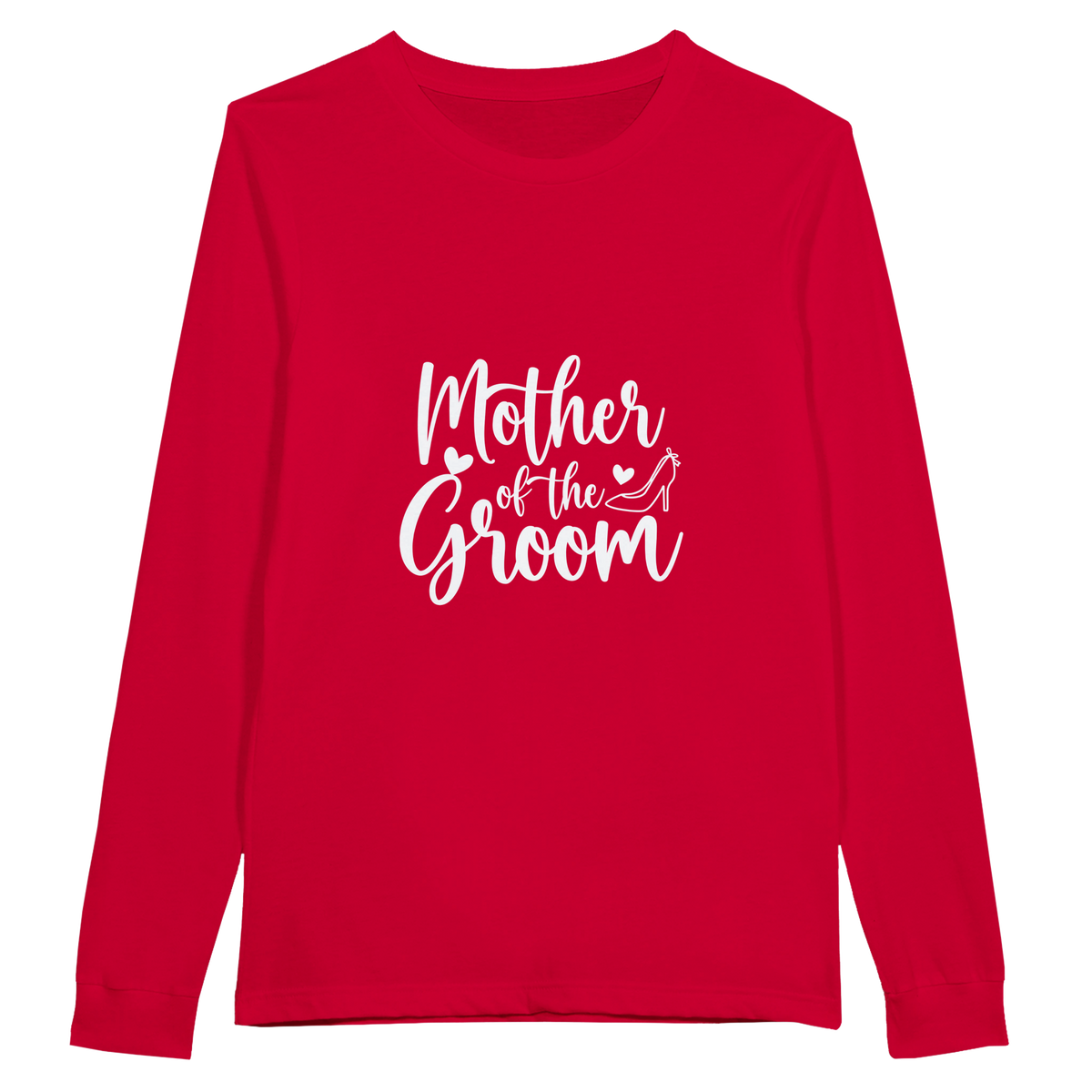 Mother of Groom - A Timeless Tribute Tee - Red - Long Sleeve T-shirts