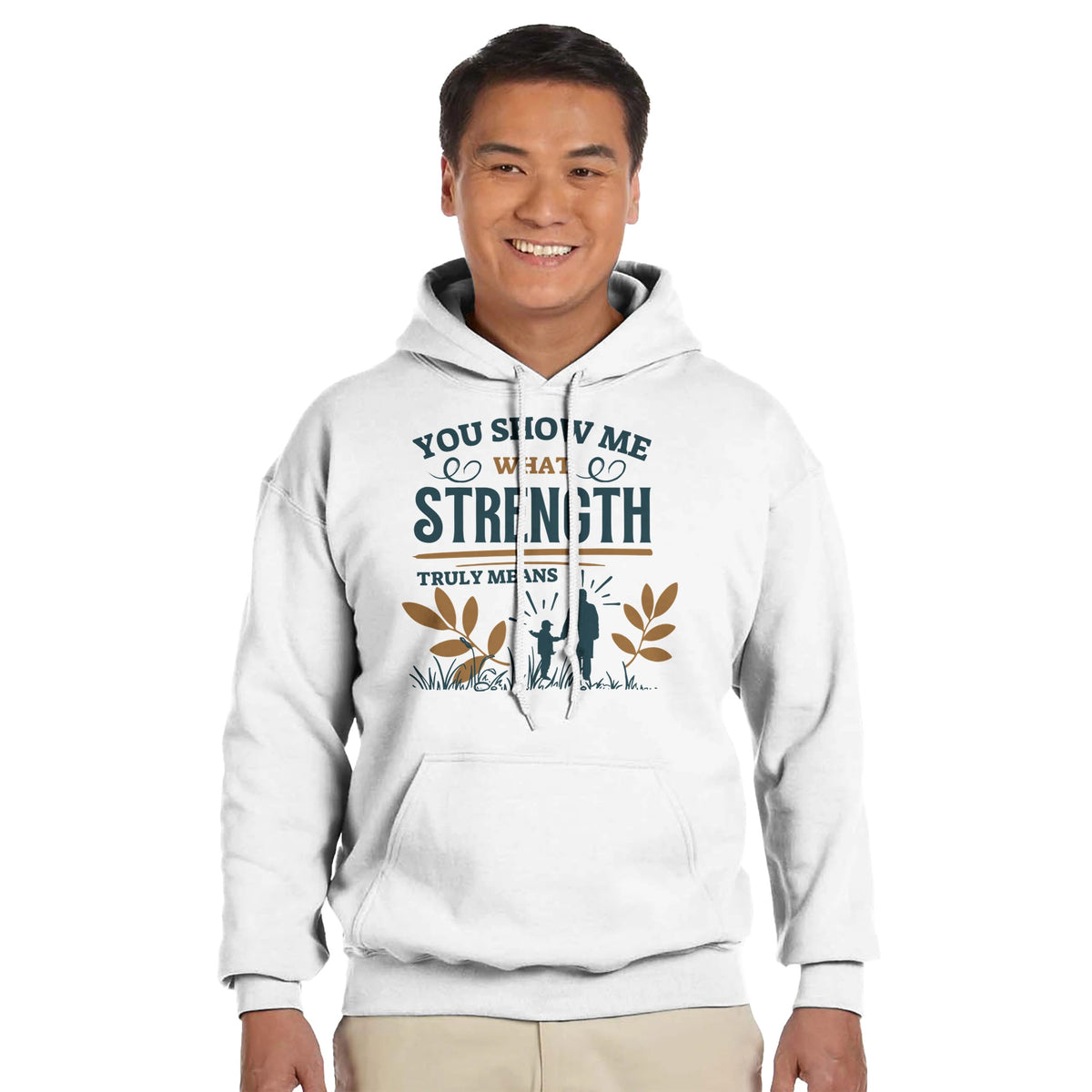 You Show Me Strength - A Heartfelt Design - White - Hoodies