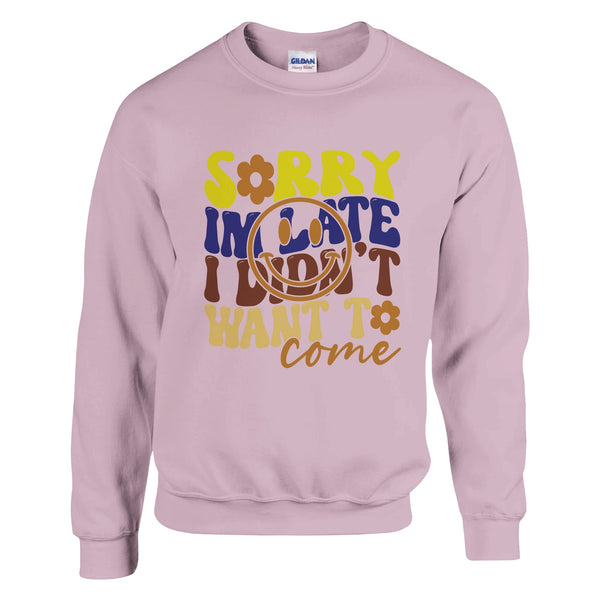 Sorry, Not Sorry - Humorous Statement - Light Pink - Sweatshirt