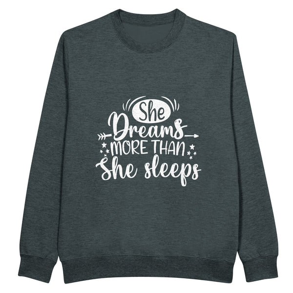 Dream Big - Inspiring Sweatshirt for Dreamers - Charcoal Heather - Sweatshirts