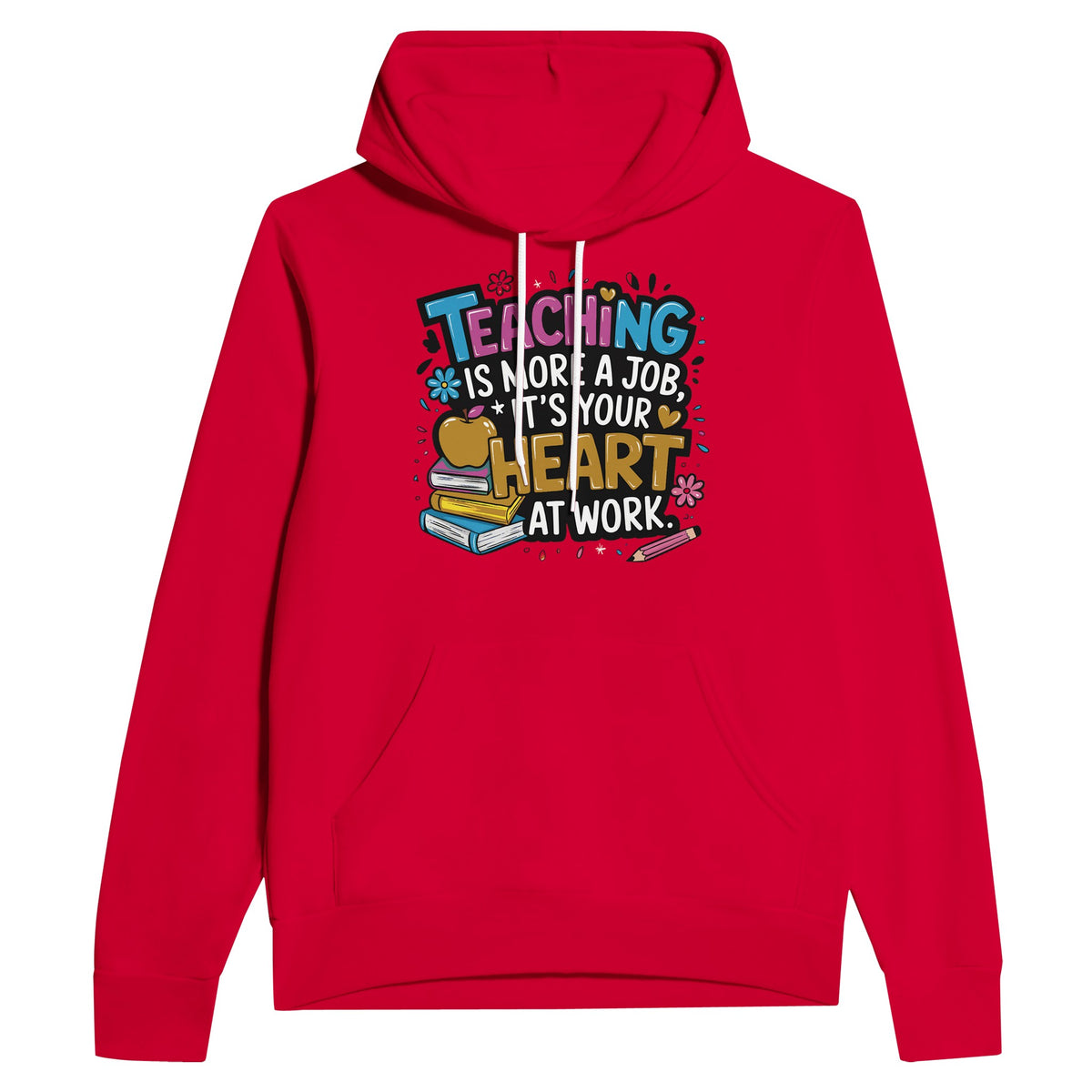 More Than a Job - Honoring Teachers' Dedication Hoodie - Red - Hoodies