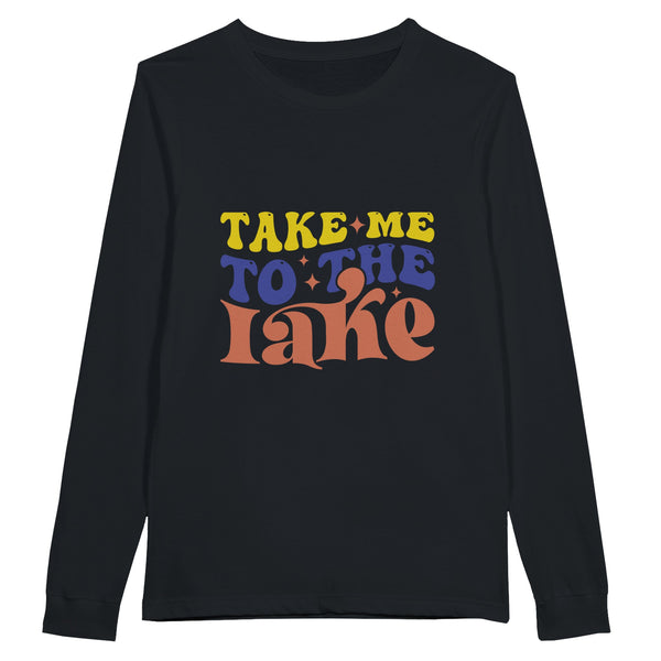 Lake Dreams - Take Me to the Lake - Black - Sweatshirt