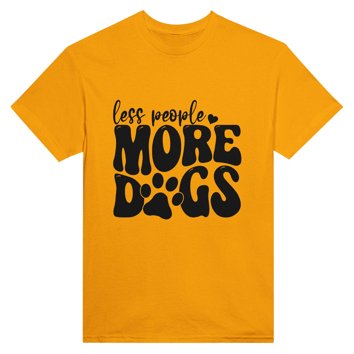 Dog Lover's Delight - More Dogs, Less People - Gold - T-shirts