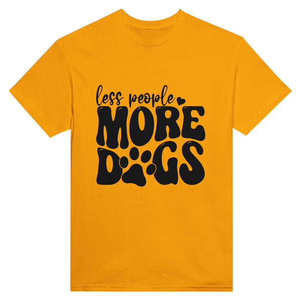 Dog Lover's Delight - More Dogs, Less People - Gold - T-shirts