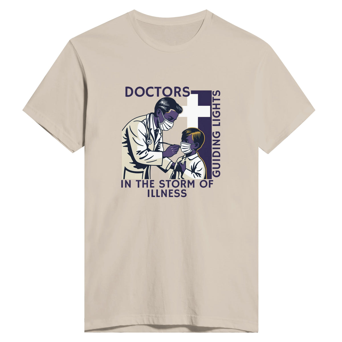 For the Doctors Who Bring Hope in Every Crisis - Sand - T-Shirts