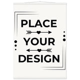 Elevate Your Space - Customizable Premium Matte Paper Poster with Hanger - 70x100 cm 28x40″ White wall hanger - Wooden Framed Posters