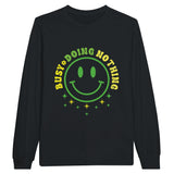 Mindful Moments - Reflect with 'BUSY DOING NOTHING - Black - Sweatshirt