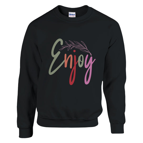 Simple Pleasures - 'Enjoy' Statement Apparel - Black - Sweatshirt