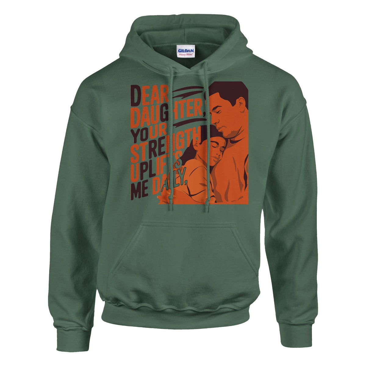 Uplifted by You - A Father’s Heartfelt Hoodie for His Daughter - Military Green - Hoodies