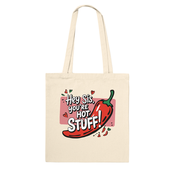 Spicy Sister - You're Hot Stuff! Tote Bag - Default Title - Tote Bags