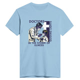 For the Doctors Who Bring Hope in Every Crisis - Light Blue - T-Shirts