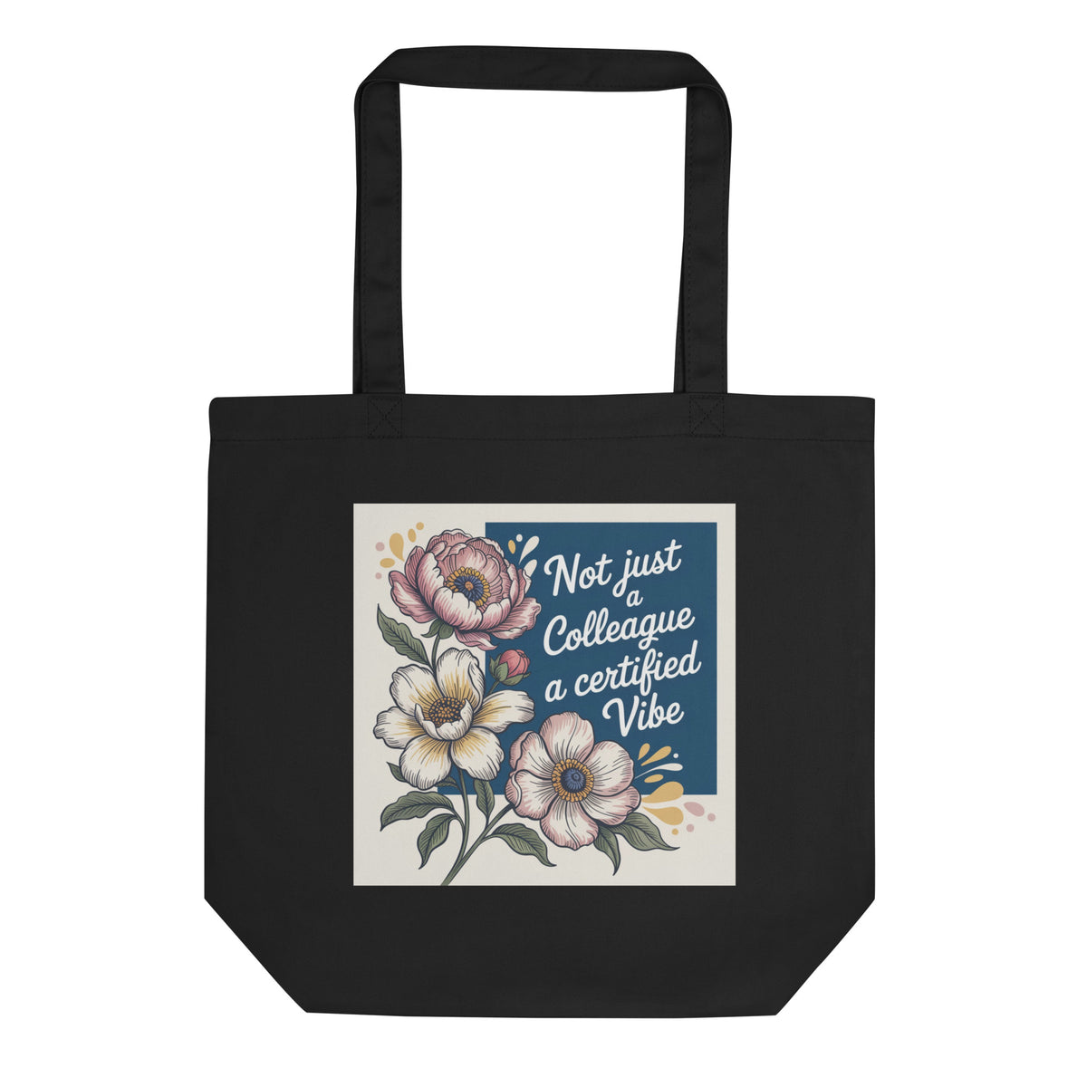 Colleague Vibes Only – Eco Tote Gift - - Tote Bags
