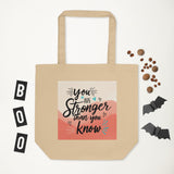 Stronger Than You Know - Uplifting Bag - - Tote Bags