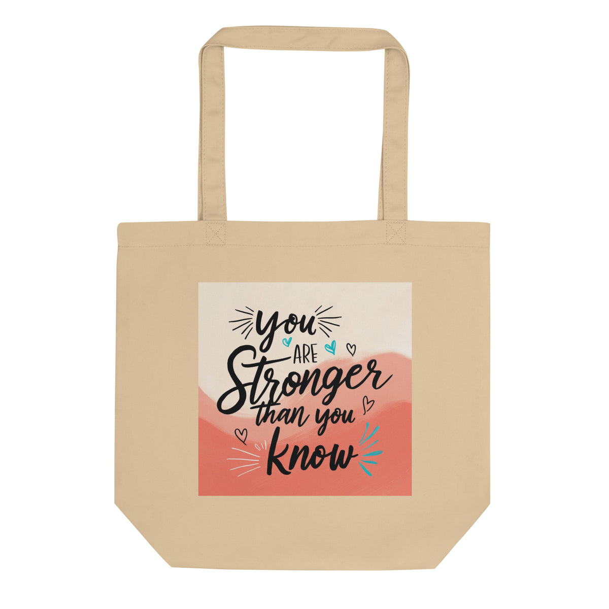 Stronger Than You Know - Uplifting Bag - - Tote Bags