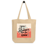 Stronger Than You Know - Uplifting Bag - Oyster - Tote Bags