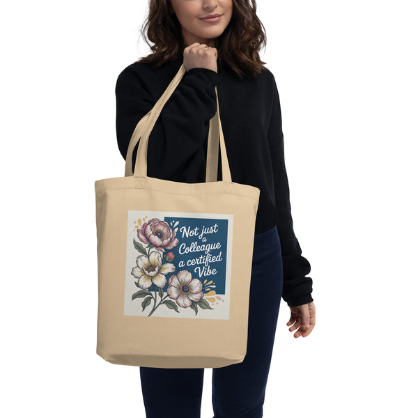 Colleague Vibes Only – Eco Tote Gift - Oyster - Tote Bags