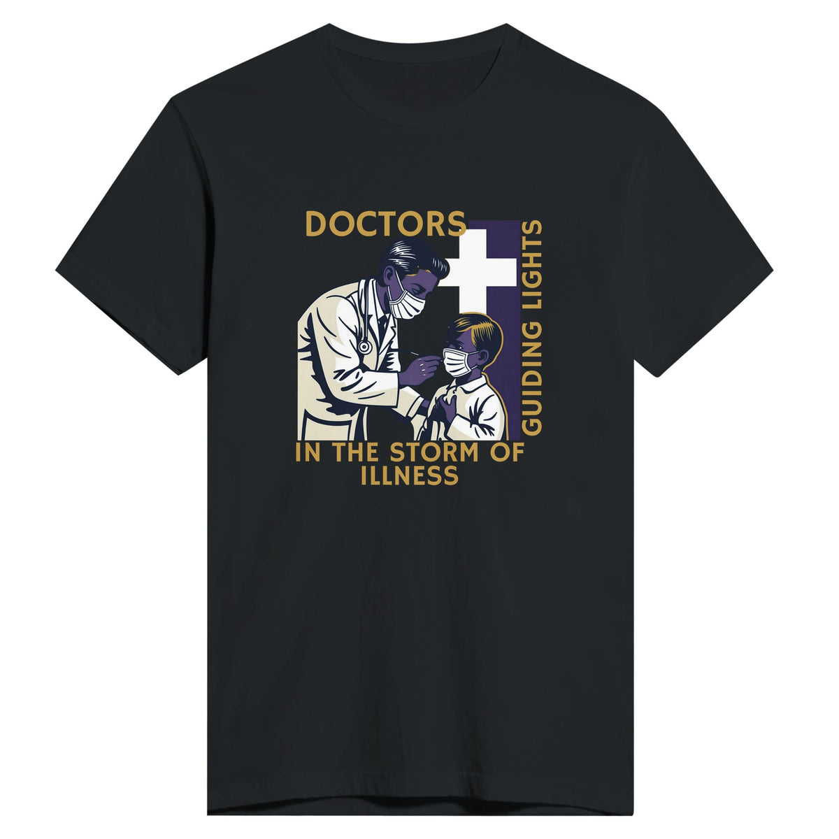 For the Doctors Who Bring Hope in Every Crisis - Black - T-Shirts