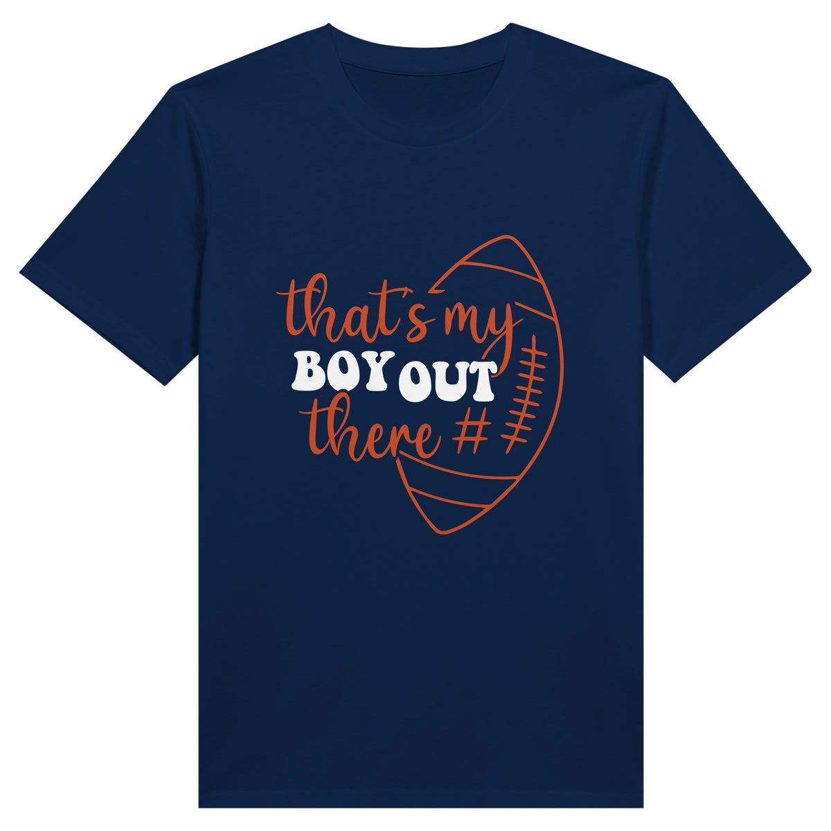 Personalized Comfort - That's My Boy Out There Cotton Tee - Navy - Print Material