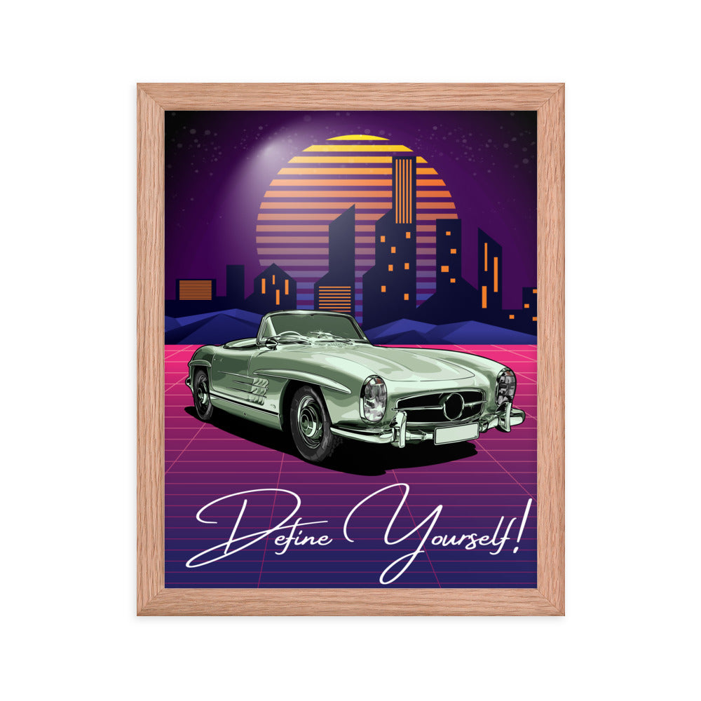 Timeless Drive - Define Yourself - - Wooden Framed Posters