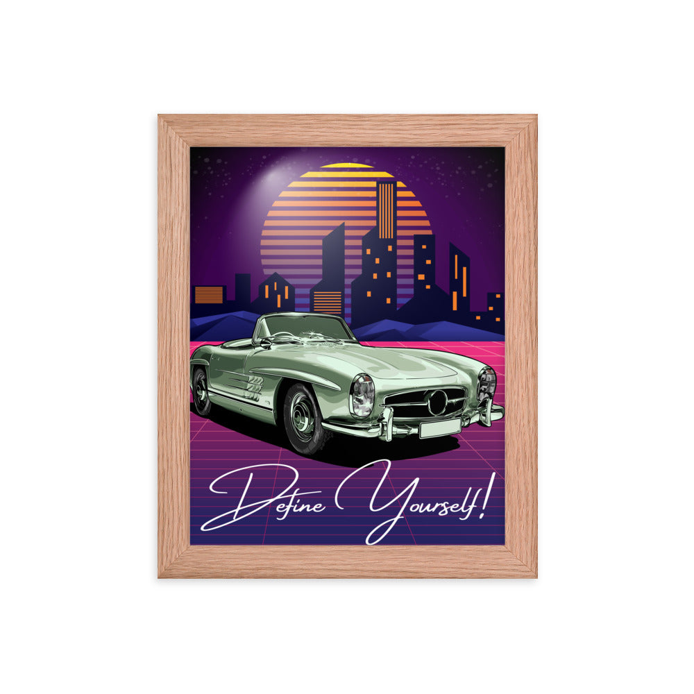 Timeless Drive - Define Yourself - - Wooden Framed Posters