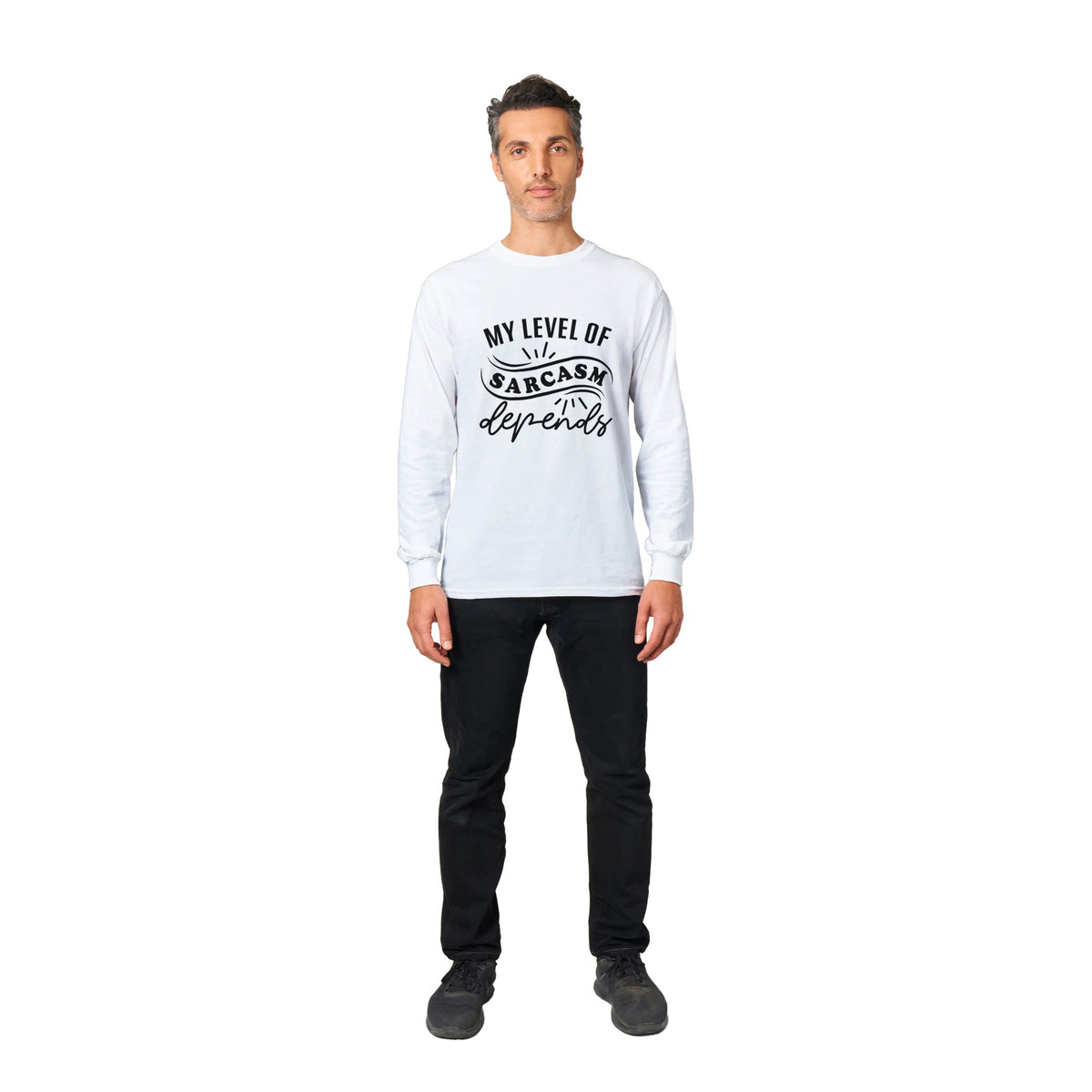 Sarcastic Statements - Longsleeve Cotton Comfort - - Sweatshirt