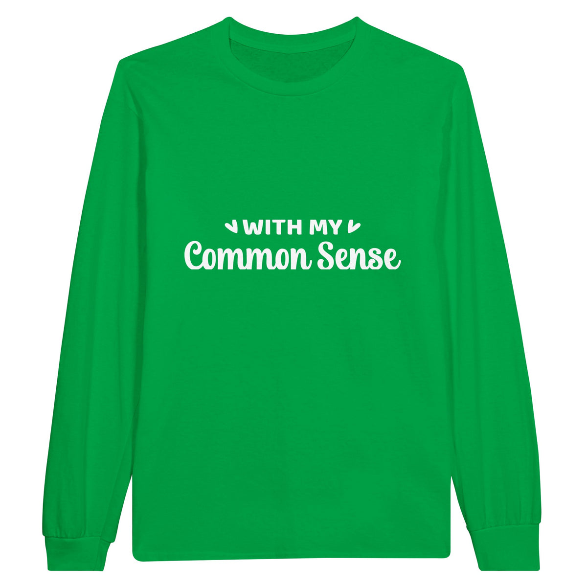 Sense and Style - Embrace Wisdom in Threads - Irish Green - Sweatshirt