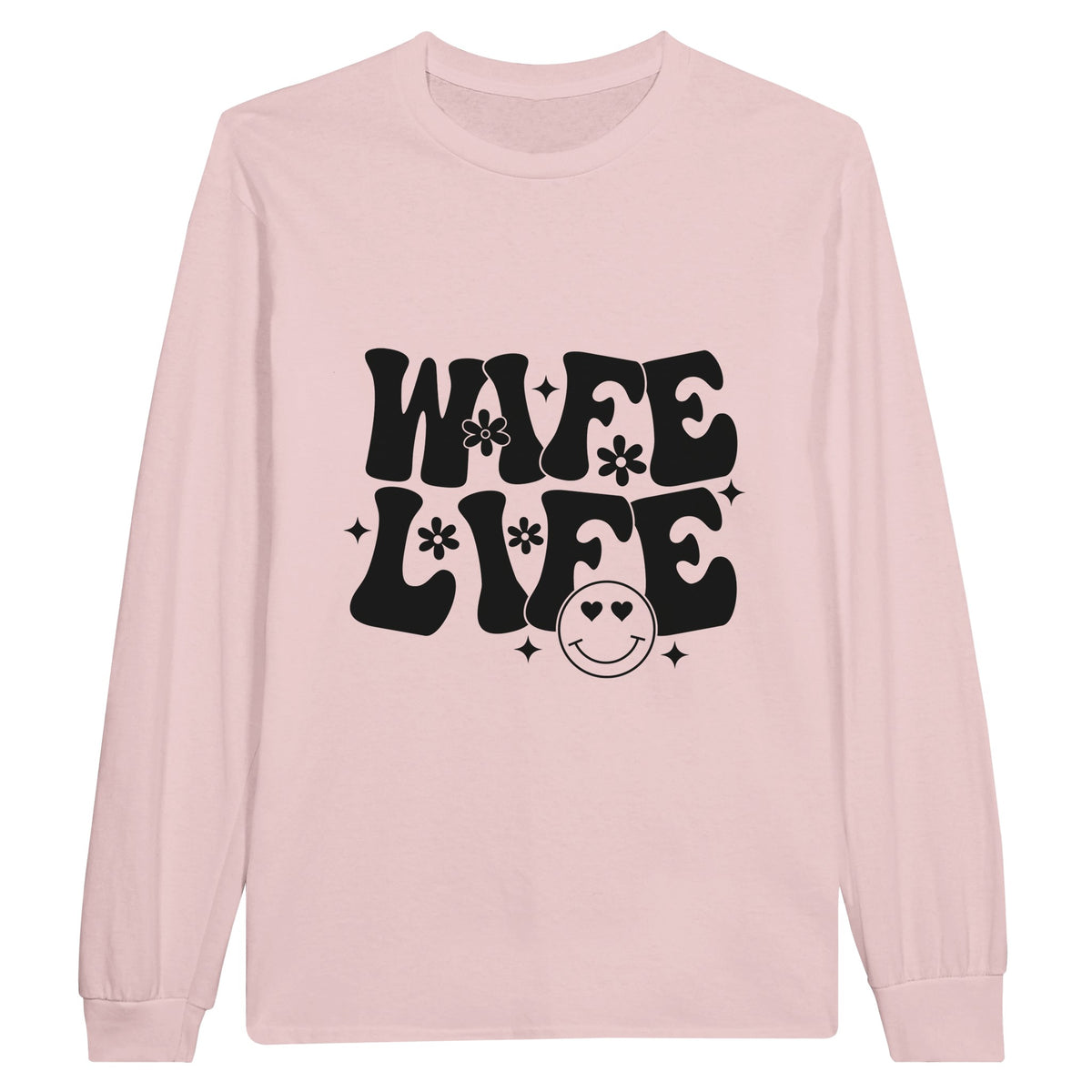 Wife Life Chronicles - Celebrate Love Every Day - Light Pink - Sweatshirt