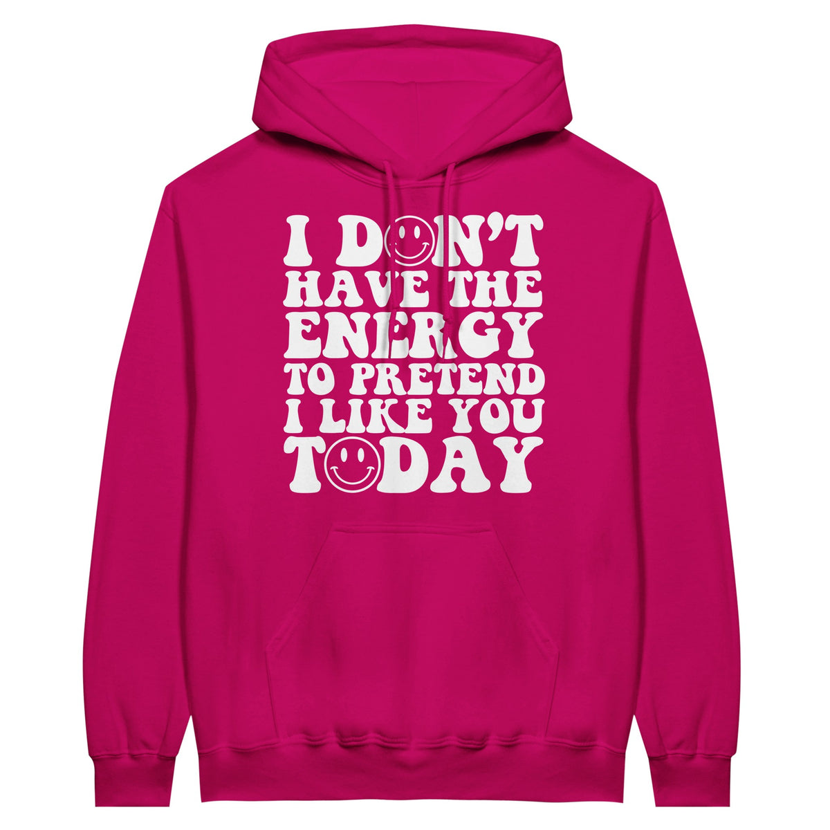 Authentic Expression Unleashed - I Don't Have the Energy - Heliconia - Hoodies